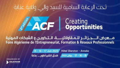 Photo de « ACF » : Annaba accueille la 2e édition, du 15 au 17 juin 2023, à l’hôtel Sheraton